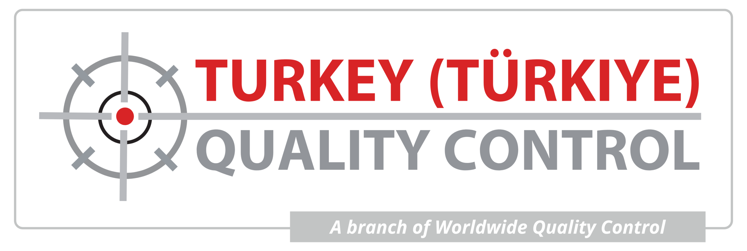 Turkey (Türkiye) Quality Control